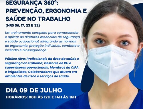 Abertas inscrições para o curso: Segurança 360º: Prevenção, Ergonomia e Saúde no Trabalho